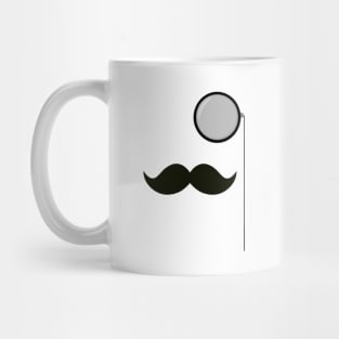 Monocle And Mustache Feel Like A Sir Mug